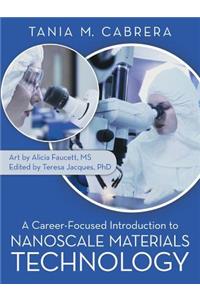 Career-Focused Introduction to Nanoscale Materials Technology