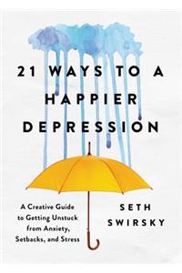 21 Ways to a Happier Depression