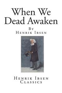 When We Dead Awaken