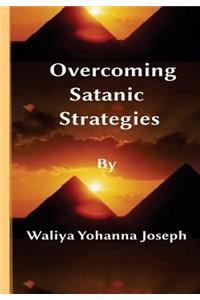 Overcoming Satanic Strategies