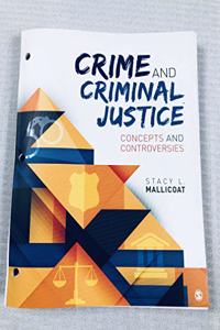 Crime and Criminal Justice: Concepts and Controversies