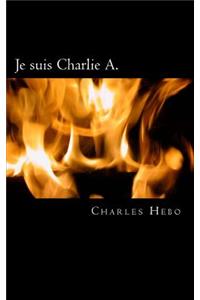 Je suis Charlie A.