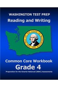 WASHINGTON TEST PREP Reading and Writing Common Core Workbook Grade 4