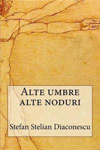 Alte Umbre Alte Noduri