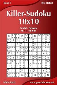 Killer-Sudoku 10x10 - Leicht Bis Schwer - Band 7 - 267 RÃ¤tsel