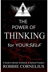 Power of Thinking for Yourself