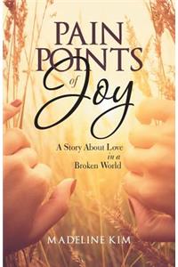 Pain Points of Joy