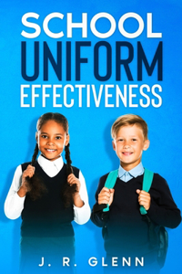 School Uniform Effectiveness