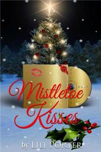Mistletoe Kisses
