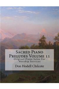 Sacred Piano Preludes Volume 11