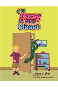 I'm Ozzy in your Closet