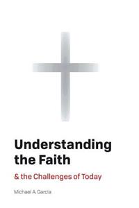 Understanding the Faith