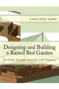 Designing and Building a Raised Bed Garden