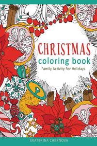 Christmas Coloring Book. Family Activity For Holidays
