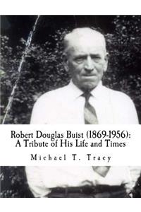 Robert Douglas Buist (1869-1956)