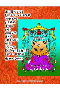 Art Nouveau Libro de colorear animales plantas cosas para adultos niños jubilados casa trabajo En todos lados por el artista Grace Divine