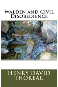 Walden and Civil Disobedience