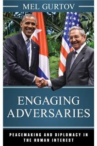 Engaging Adversaries
