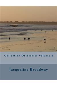 Collection Of Stories Volume 4