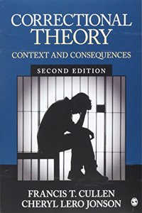 Bundle: Krisberg: American Corrections 2e + Cullen: Correctional Theory 2e