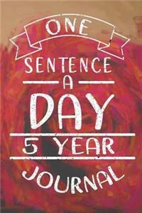 One Sentence a Day 5 Year Journal