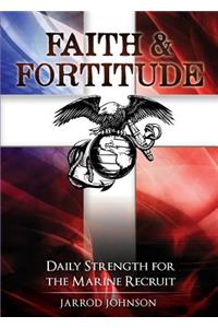 Faith & Fortitude