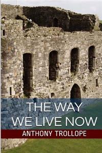 The Way We Live Now