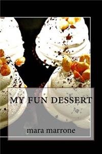My Fun Dessert