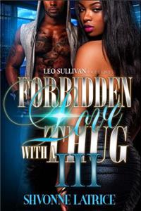 Forbidden Love With A Thug III