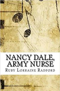 Nancy Dale, Army Nurse
