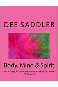 Body, Mind & Spirit