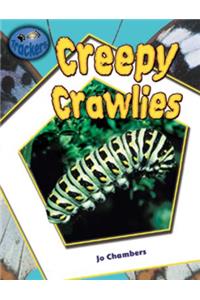 Creepy Crawlies