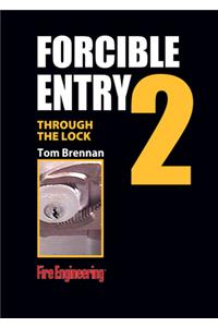 Forcible Entry DVD - Through the Lock