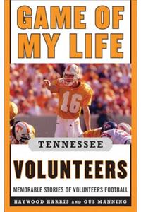 Game of My Life Tennessee Volunteers