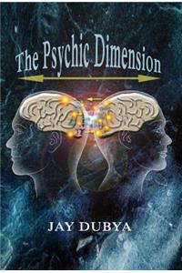 The Psychic Dimension