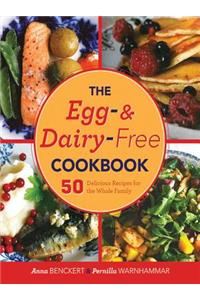 The Egg- and Dairy-Free Cookbook