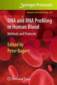 DNA and RNA Profiling in Human Blood