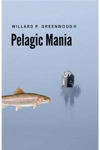 Pelagic Mania