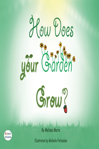 How Does Your Garden Grow?