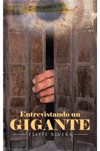 Entrevistando un Gigante