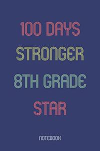 100 Days Stronger 8th Grade Star