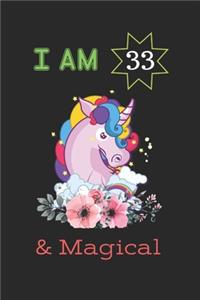 I am 33 And Magical