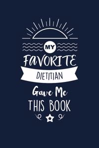 My Favorite Dietitian Gave Me This Book