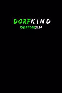 Dorfkind Kalender 2020 für alle die aus einem Dorf Kommen