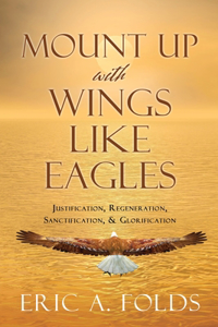 Mount up with wings like eagles