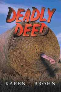 Deadly Deed