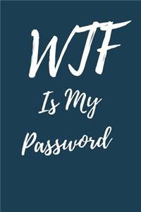WTF Is My Password