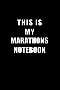 Notebook For Marathons Lovers
