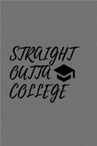 Straight Outta College Guest Book Graduation - Size 6X9