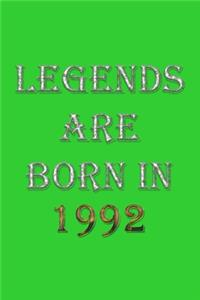 Legends Are Born In 1992 Notebook
